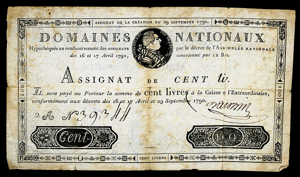Copy of an original Assignat of 100 Livres. A French revolutionary paper currency backed by confiscated church lands (Domaines Nationaux).